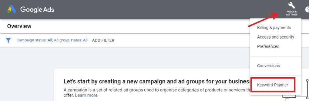 From 'Tools & Settings', click on 'Keyword Planner'