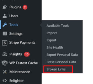In the side menu, hover over "Tools" and click on "Broken Links".