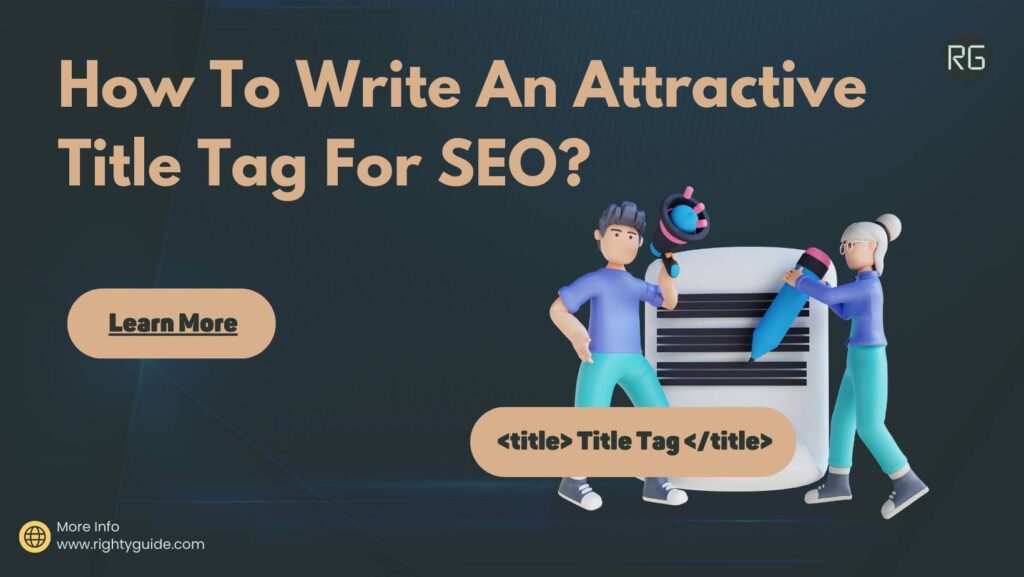 How To Write an Attractive Title Tag for SEO (Featured Image)