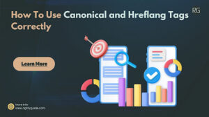 How To Use Canonical and Hreflang Tags Correctly Featured Image